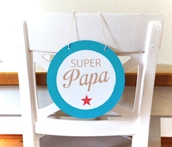 Geschenkidee zum Vatertag: Super Papa Schild