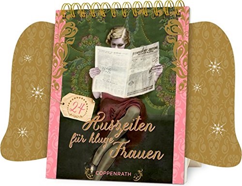 Adventskalender für Frauen: 24 Auszeiten für kluge Frauen